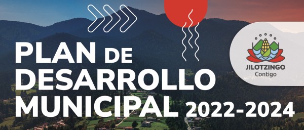 PLAN DE DESARROLLO MUNICIPAL 2022